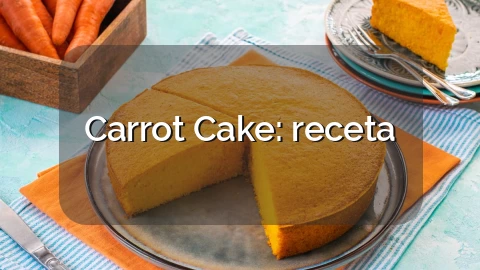 Carrot Cake: receta
